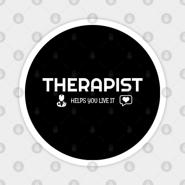 Physical therapist - Therapist helps you live it Magnet by JunThara